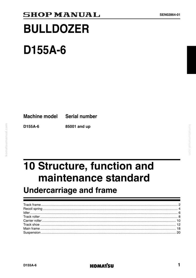 May include: Shop manual page for a D155A-6 bulldozer. The document includes the title "BULLDOZER" and "D155A-6". It also lists the machine model, serial number, and a table of contents for the undercarriage and frame.