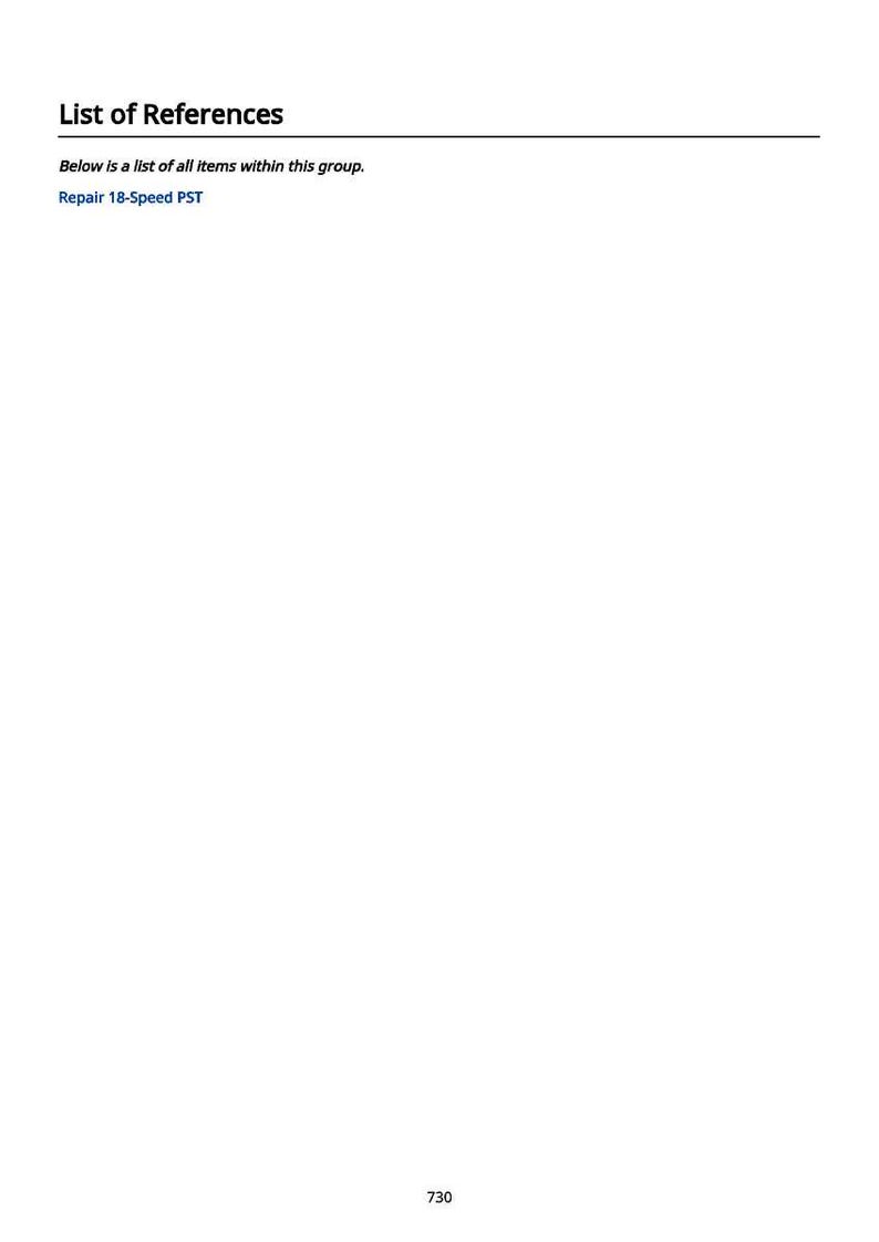 以下が含まれることがあります： 「List of References」というタイトルの白いページ。テキストは「Below is a list of all items within this group. Repair 18-Speed PST.」ページの下部には数字「730」があります。