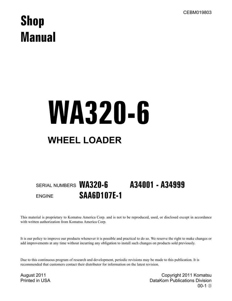 May include: A white shop manual cover with the title "Shop Manual" at the top. The title "WA320-6 WHEEL LOADER" is prominently displayed in large, bold, black text. Additional text includes serial numbers and engine details.