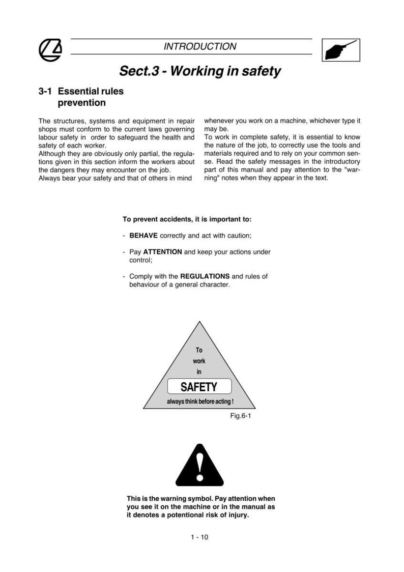 May include: A page from a manual with the title "Sect.3 - Working in safety." The text includes safety guidelines and a warning symbol. A triangular graphic reads "To work in SAFETY, always think before acting!"