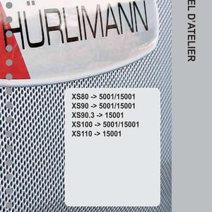 Puede incluir: Un manual con el texto "H&Uuml;RLIMANN" sobre un fondo blanco y plateado. El texto "MANUEL D'ATELIER" est&aacute; a la derecha. Tambi&eacute;n hay una lista de n&uacute;meros de modelo y c&oacute;digos. El logotipo de H&uuml;rlimann est&aacute; en la parte inferior.