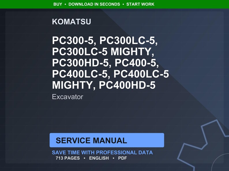 Pu&ograve; includere: Documento digitale blu scuro con il marchio Komatsu e i modelli di escavatori PC300-5, PC300LC-5, PC300LC-5 MIGHTY, PC300HD-5, PC400-5, PC400LC-5, PC400LC-5 MIGHTY e PC400HD-5. Il documento &egrave; un manuale di servizio di 713 pagine.