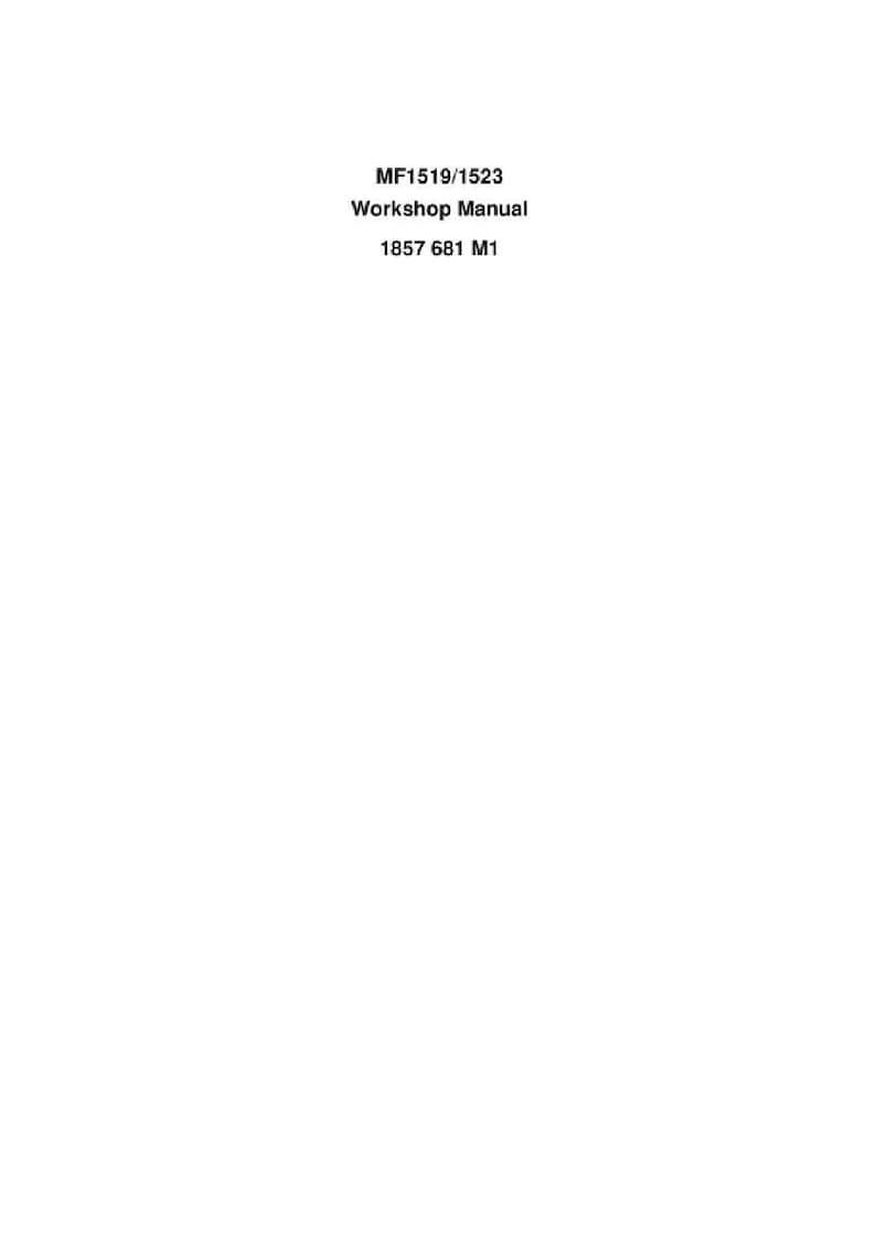 May include: A white background with black text. The text reads "MF1519/1523 Workshop Manual 1857 681 M1". The image is a product manual.