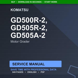 K&ouml;nnte beinhalten: Digitales Servicehandbuch f&uuml;r Komatsu-Motoren GD500R-2, GD505R-2 und GD505A-2. Das Handbuch ist in englischer Sprache und im PDF-Format mit 849 Seiten. Das Bild hat einen dunkelblauen Hintergrund mit wei&szlig;em Text.
