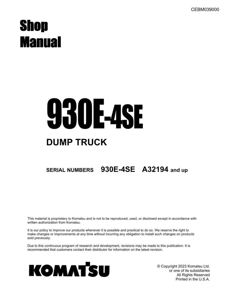 May include: A white manual titled "Shop Manual" with the text "930E-4SE DUMP TRUCK." The serial numbers are listed as 930E-4SE and A32194 and up. The Komatsu logo is at the bottom.