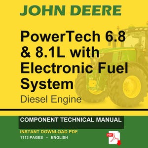 Op de afbeelding: Een technisch handboek voor John Deere PowerTech 6.8 & 8.1L dieselmotoren met elektronisch brandstofsysteem. De gele omslag toont een groene tractor, zwarte tekst en een rood PDF-pictogram met de tekst Instant Download PDF 1113 pages.