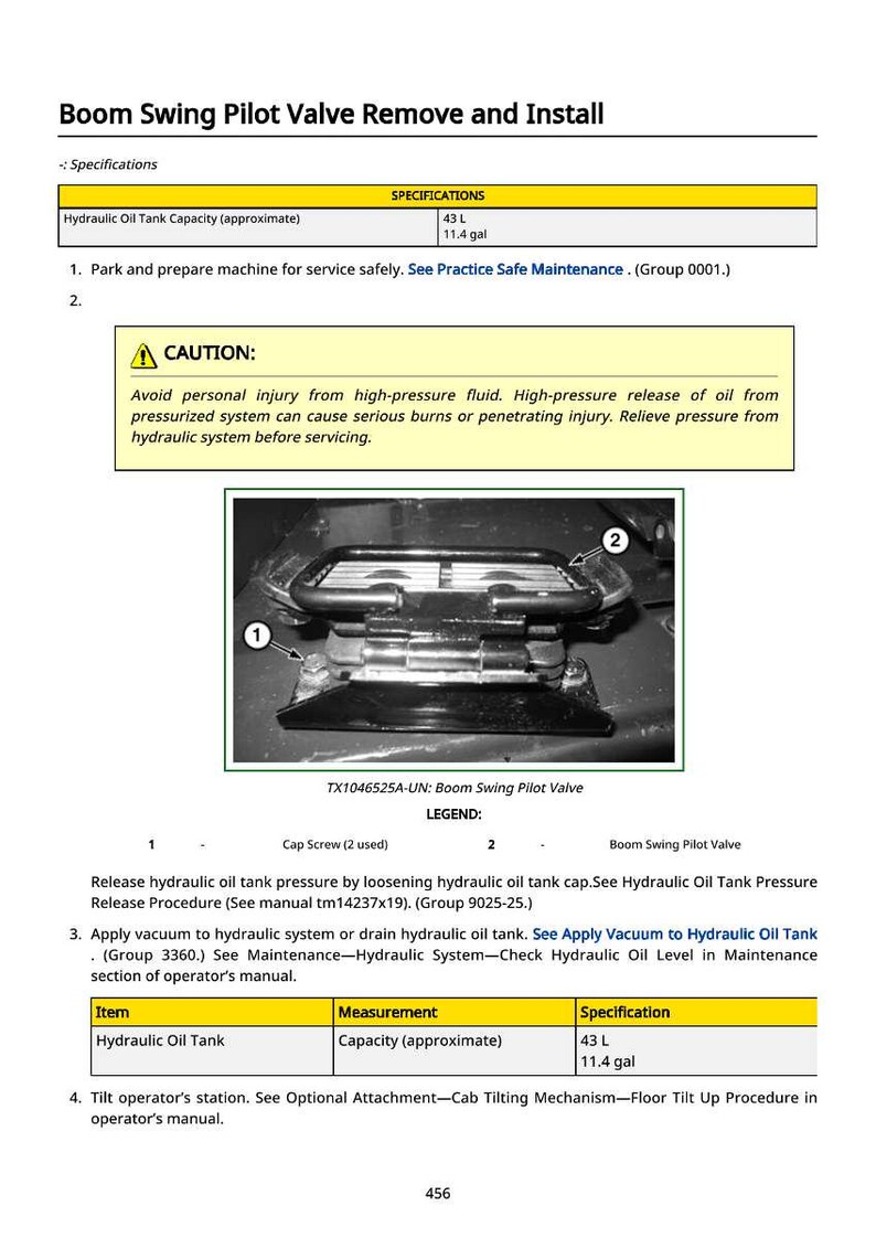 Puede incluir: Documento t&eacute;cnico titulado "Boom Swing Pilot Valve Remove and Install". Incluye un diagrama de la v&aacute;lvula, una advertencia sobre fluidos a alta presi&oacute;n y especificaciones para el dep&oacute;sito de aceite hidr&aacute;ulico, con una capacidad aproximada de 43 litros.