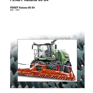 Puede incluir: La portada de un manual de servicio de taller muestra una cosechadora agr&iacute;cola Fendt Katana 65 S4 verde y naranja. El logotipo de Fendt y el t&iacute;tulo del manual son visibles. La imagen incluye el texto "Workshop Service Manual" y "FENDT Katana 65 S4".
