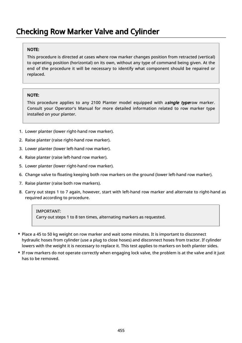 May include: A page detailing procedures for checking a row marker valve and cylinder. The text includes instructions for lowering and raising planter row markers, with notes on specific models and troubleshooting steps. Measurements are provided in kilograms.