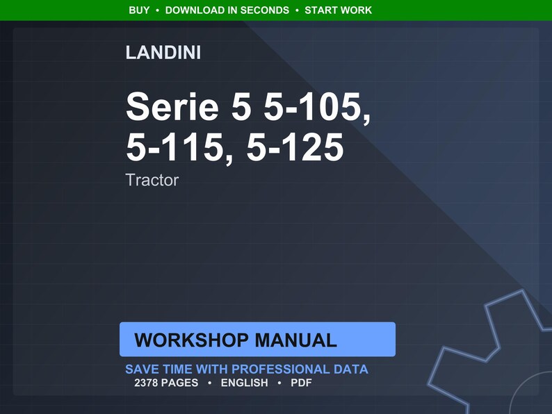 May include: A digital workshop manual for Landini Serie 5 tractors, including models 5-105, 5-115, and 5-125. The cover features the Landini logo and tractor model information in white text against a dark blue background. The manual contains 2378 pages.