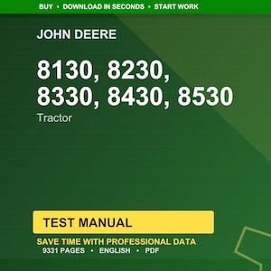 Pu&ograve; includere: Uno sfondo verde con il logo John Deere e i numeri dei modelli di trattore: 8130, 8230, 8330, 8430 e 8530. La parola "Trattore" &egrave; sotto. Un rettangolo giallo indica "TEST MANUAL". &Egrave; visibile anche il testo "SAVE TIME WITH PROFESSIONAL DATA".