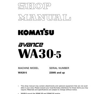 May include: A white shop manual with the text "SHOP MANUAL" in a bold, outlined font. The Komatsu logo and "WA30-5" are also visible. The manual includes machine model and serial number information.