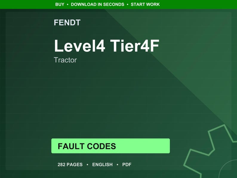 Pode incluir: Documento digital "Level4 Tier4F Tractor" da Fendt, com fundo verde e verde escuro. O documento inclui o texto "FAULT CODES" num ret&acirc;ngulo verde. O documento tem 282 p&aacute;ginas e est&aacute; em ingl&ecirc;s.