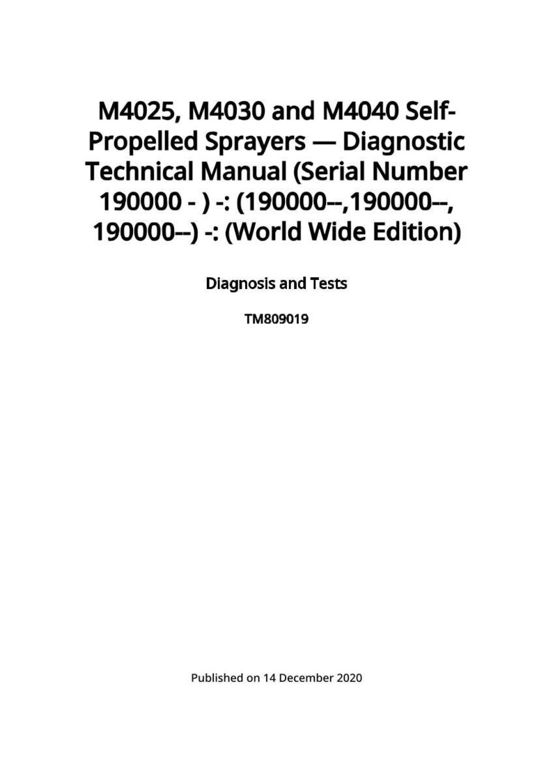 K&ouml;nnte beinhalten: Ein wei&szlig;es Handbuchcover mit schwarzem Text. Der Text lautet "M4025, M4030 und M4040 Selbstfahrspritzen - Diagnostisches technisches Handbuch". Zus&auml;tzlicher Text enth&auml;lt Seriennummern, "Diagnose und Tests" und das Datum "14. Dezember 2020".