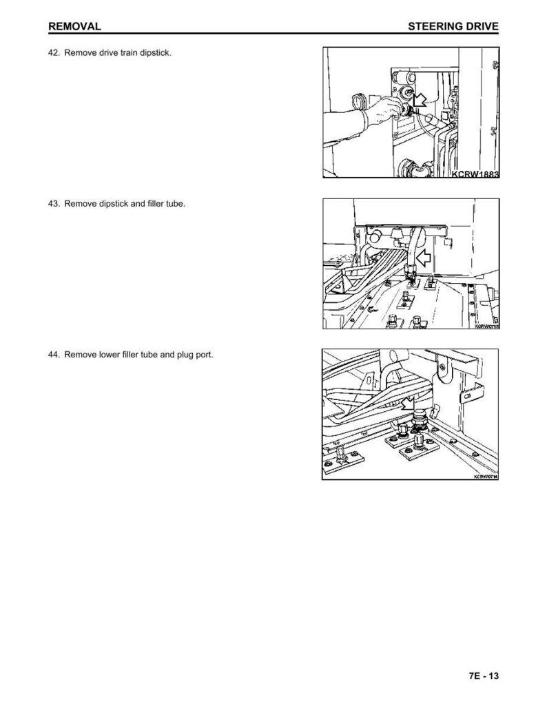 May include: Technical diagram titled "REMOVAL" and "STEERING DRIVE". The diagram illustrates three steps: removing the drive train dipstick, the dipstick and filler tube, and the lower filler tube and plug port. The diagram includes the text "KCRW1883" and "7E-13".