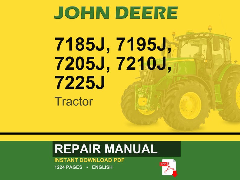 Op de afbeelding: Een John Deere reparatiehandleiding omslag met een groene tractor op een gele achtergrond. De tekst bevat "JOHN DEERE", tractormodelnummers en "REPAIR MANUAL". De PDF-handleiding heeft 1224 pagina's.