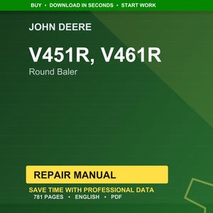 May include: A green background with the text "JOHN DEERE" and "V451R, V461R Round Baler" in white. A yellow rectangle reads "REPAIR MANUAL" with additional text below. The image is a digital product.