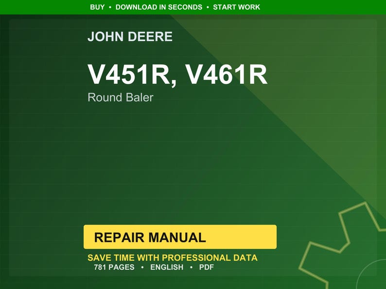 May include: A green background with the text "JOHN DEERE" and "V451R, V461R Round Baler" in white. A yellow rectangle reads "REPAIR MANUAL" with additional text below. The image is a digital product.