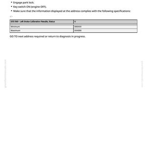 May include: A white document with the title "DOI 069 - Left Brake Calibration Results, Status." The document includes diagnostic instructions, a table with minimum and maximum values, and the text "GO TO next address required or return to diagnosis in progress."