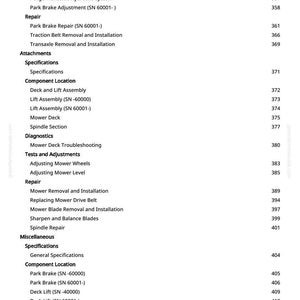 May include: A detailed table of contents from a manual, listing various repair and adjustment procedures for a mower. Sections include Return to Neutral, Park Brake, Repair, Attachments, Specifications, Component Location, Diagnostics, and Tests.