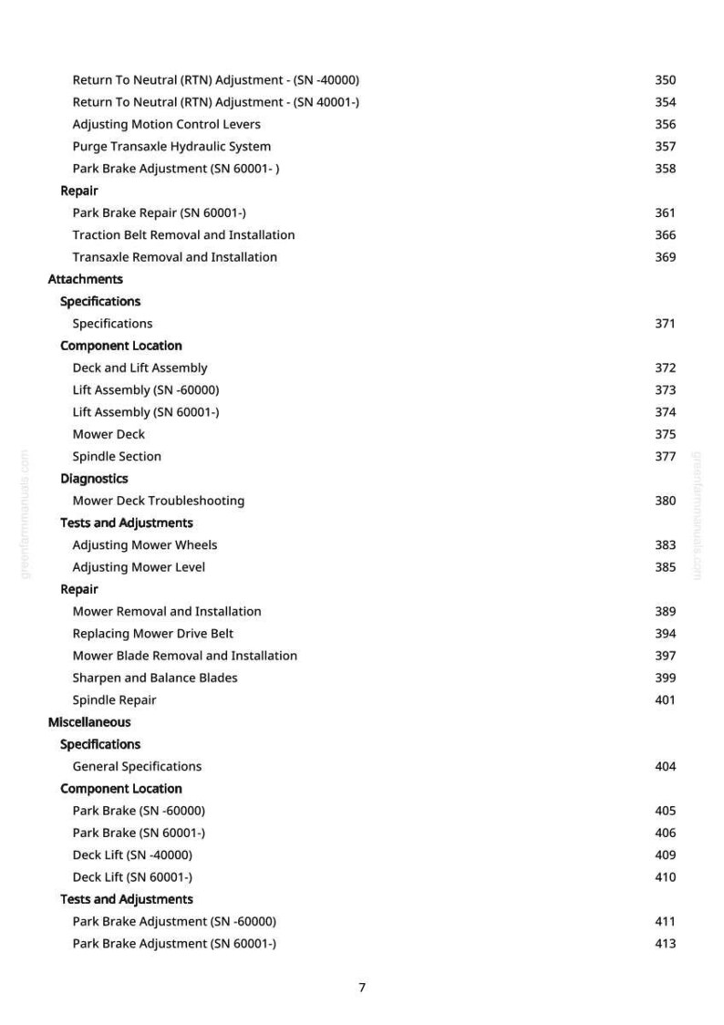 May include: A detailed table of contents from a manual, listing various repair and adjustment procedures for a mower. Sections include Return to Neutral, Park Brake, Repair, Attachments, Specifications, Component Location, Diagnostics, and Tests.