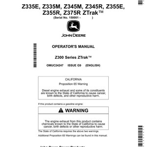 Peut inclure: Manuel d'utilisation blanc pour les tondeuses Z300 Series ZTrak, avec le logo John Deere. Le manuel comprend des avertissements concernant les gaz d'&eacute;chappement diesel et essence, conform&eacute;ment &agrave; la Proposition 65 de Californie.