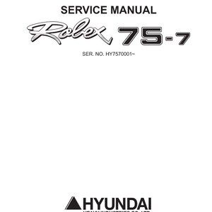 Puede incluir: Un manual de servicio blanco con el texto "SERVICE MANUAL" en la parte superior. El t&iacute;tulo "Rolex 75-7" est&aacute; en una fuente estilizada. Debajo est&aacute; "SER. NO. HY7570001~". El logotipo de Hyundai Heavy Industries Co., Ltd. est&aacute; en la parte inferior.