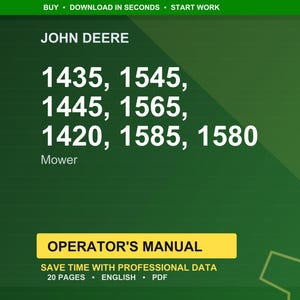 Puede incluir: Un fondo verde muestra el logotipo de John Deere y los n&uacute;meros de modelo de la segadora: 1435, 1545, 1445, 1565, 1420, 1585 y 1580. Debajo, una pancarta amarilla dice "OPERATOR'S MANUAL". El texto indica que el manual contiene 20 p&aacute;ginas y est&aacute; en ingl&eacute;s.