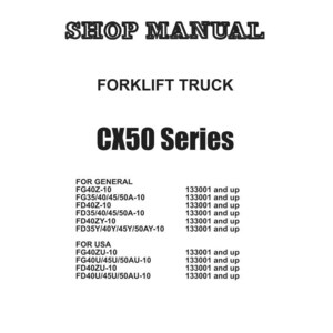 May include: A white shop manual for a forklift truck. The cover features the Komatsu logo and the text "SHOP MANUAL FORKLIFT TRUCK CX50 Series". Includes model numbers and serial number information.