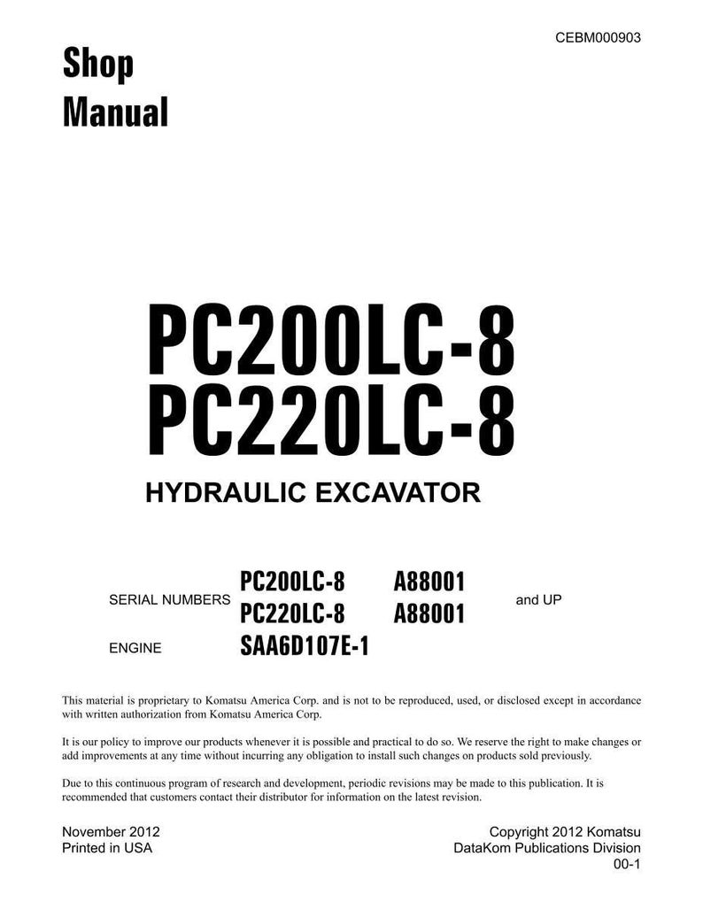 K&ouml;nnte beinhalten: Werkstatthandbuch f&uuml;r Hydraulikbagger PC200LC-8 und PC220LC-8. Das Cover zeigt fetten schwarzen Text auf wei&szlig;em Hintergrund. Enth&auml;lt Seriennummern, Motordetails und Urheberrechtsinformationen. Gedruckt in den USA im November 2012.