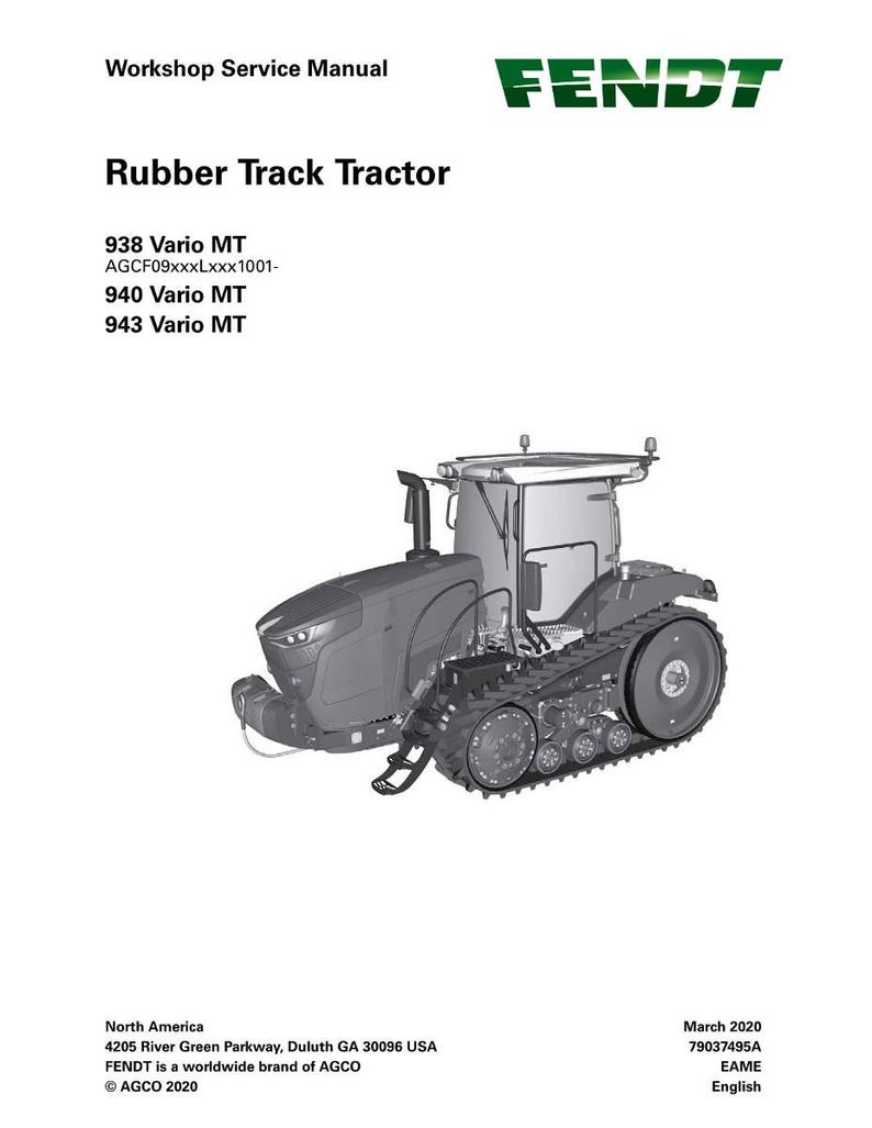 May include: A gray Fendt Rubber Track Tractor, model 938 Vario MT, is featured in this workshop service manual. The image includes the Fendt logo and text indicating the manual's purpose and the tractor's specifications. The manual is dated March 2020.