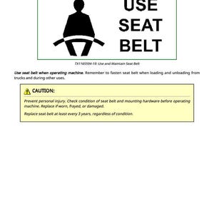 May include: A safety sign with the words "USE SEAT BELT" in bold, black letters. The sign includes a graphic of a person in a seat belt. Below, a yellow box warns about personal injury and seat belt maintenance.