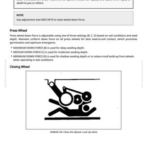 May include: Black and white diagram of a closing wheel assembly, with text indicating the need to close the opener lock-up valve. The diagram is from a manual and includes safety warnings and instructions.