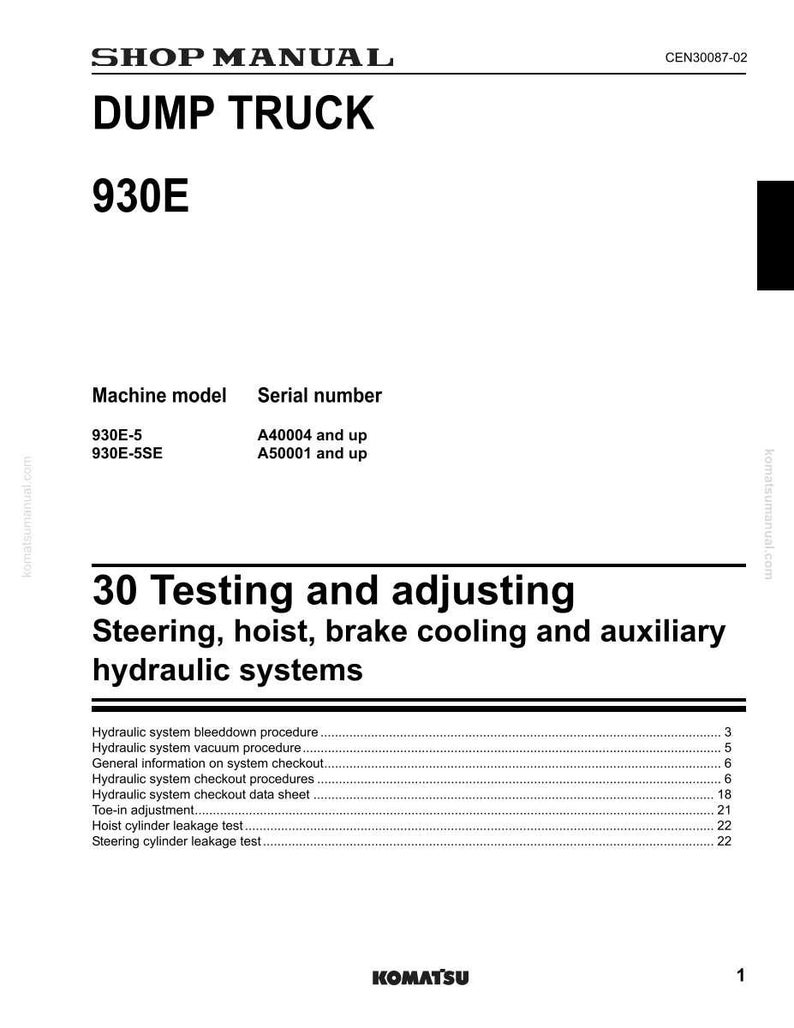 Puede incluir: Manual de taller para un cami&oacute;n volquete 930E. El manual incluye informaci&oacute;n sobre pruebas y ajuste de direcci&oacute;n, elevaci&oacute;n, refrigeraci&oacute;n de frenos y sistemas hidr&aacute;ulicos auxiliares. El manual Komatsu tambi&eacute;n incluye una tabla de contenidos.