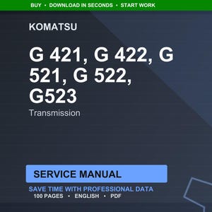 May include: A digital service manual for Komatsu G 421, G 422, G 521, G 522, and G523 transmissions. The manual is in English and includes 100 pages of professional data. The background is dark blue with a green header.