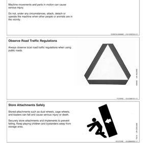 May include: A page from a safety manual with three sections. The first section advises maintaining a safety area around machinery. The second section advises observing road traffic regulations. The third section advises storing attachments safely.