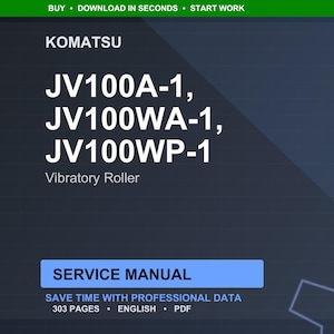 Op de afbeelding: Een donkerblauwe afbeelding met het Komatsu-logo en de tekst "JV100A-1, JV100WA-1, JV100WP-1 Vibratory Roller." Daaronder een blauwe rechthoek met "SERVICE MANUAL." De tekst "SAVE TIME WITH PROFESSIONAL DATA" is ook zichtbaar.