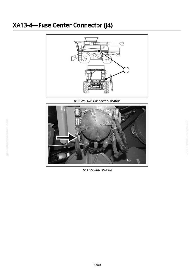 May include: Diagram of a fuse center connector (J4) with a combine harvester and tractor illustration. The image includes a close-up of the connector and the text "XA13-4-Fuse Center Connector (J4)" and "H112729-UN: XA13-4".