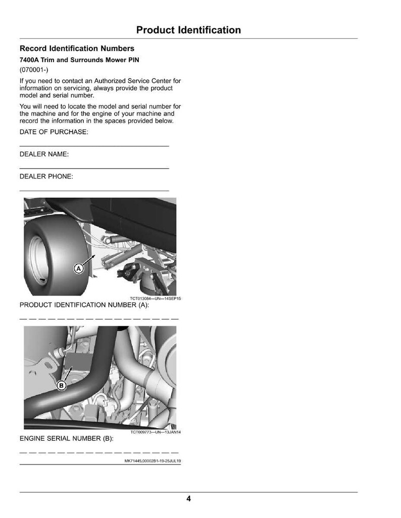 May include: Product identification document with sections for recording mower model and serial numbers. Includes diagrams of mower parts labeled A and B, and spaces for purchase date, dealer name, and phone.