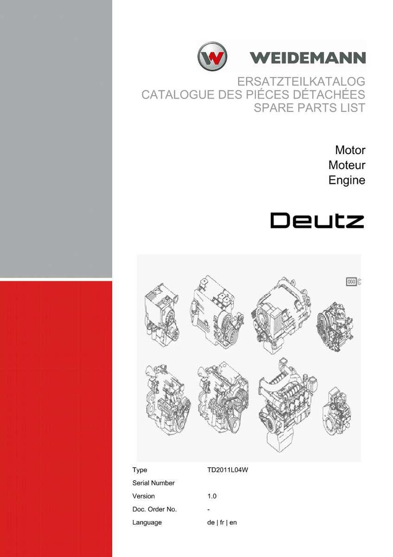 May include: A white catalog cover with the Weidemann logo and text in English, French, and German. The catalog is titled "Spare Parts List" and features illustrations of various engine components. The "Deutz" logo is also visible.