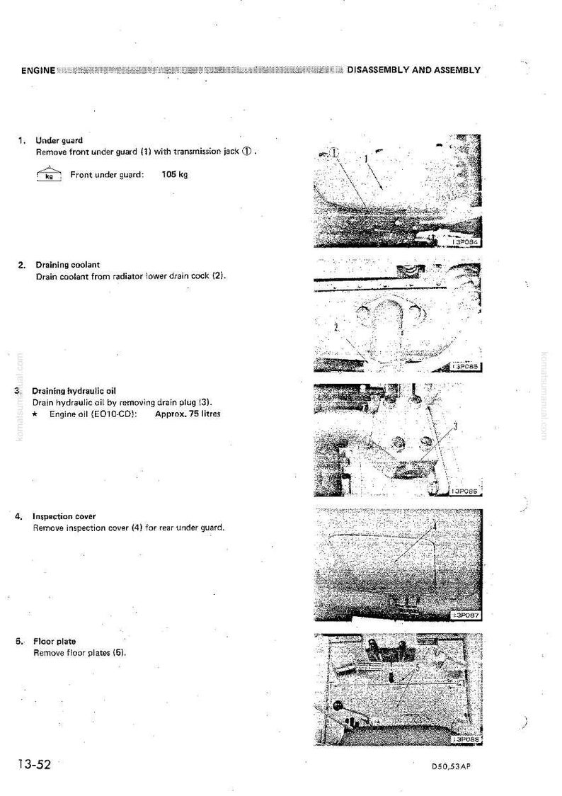 May include: A page from a manual detailing engine disassembly and assembly. The text includes instructions for removing the under guard, draining coolant and hydraulic oil, and removing the inspection cover and floor plates. The image includes diagrams.