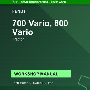 May include: A digital workshop manual for Fendt 700 Vario and 800 Vario tractors. The cover is dark green with white text, including the brand name, model numbers, and the word "Tractor". The manual is labeled "WORKSHOP MANUAL" and indicates 1246 pages.