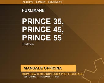 Hurlimann Prince 35-55 Tractor Workshop Manual (PDF Download)