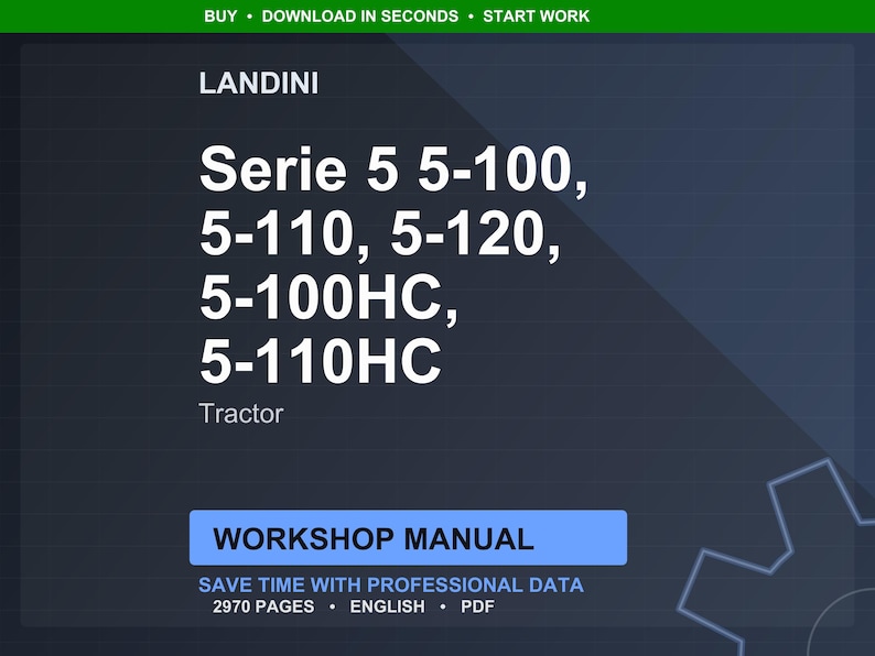 Op de afbeelding: Een digitale werkplaatshandleiding voor Landini Serie 5 tractoren, inclusief modellen 5-100, 5-110, 5-120, 5-100HC en 5-110HC. De blauw-witte afbeelding toont de titel van de handleiding, met het woord "Tractor" onder de modelnummers. De handleiding bevat 2970 pagina's.