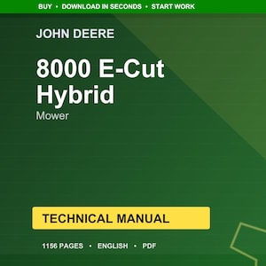 K&ouml;nnte beinhalten: Digitales technisches Handbuch f&uuml;r den John Deere 8000 E-Cut Hybrid-M&auml;her. Das Cover ist ein Farbverlauf in Gr&uuml;n mit dem John Deere-Logo und dem Modellnamen des M&auml;hers in Wei&szlig;. Das Handbuch tr&auml;gt die Bezeichnung "Technisches Handbuch" und hat 1156 Seiten.
