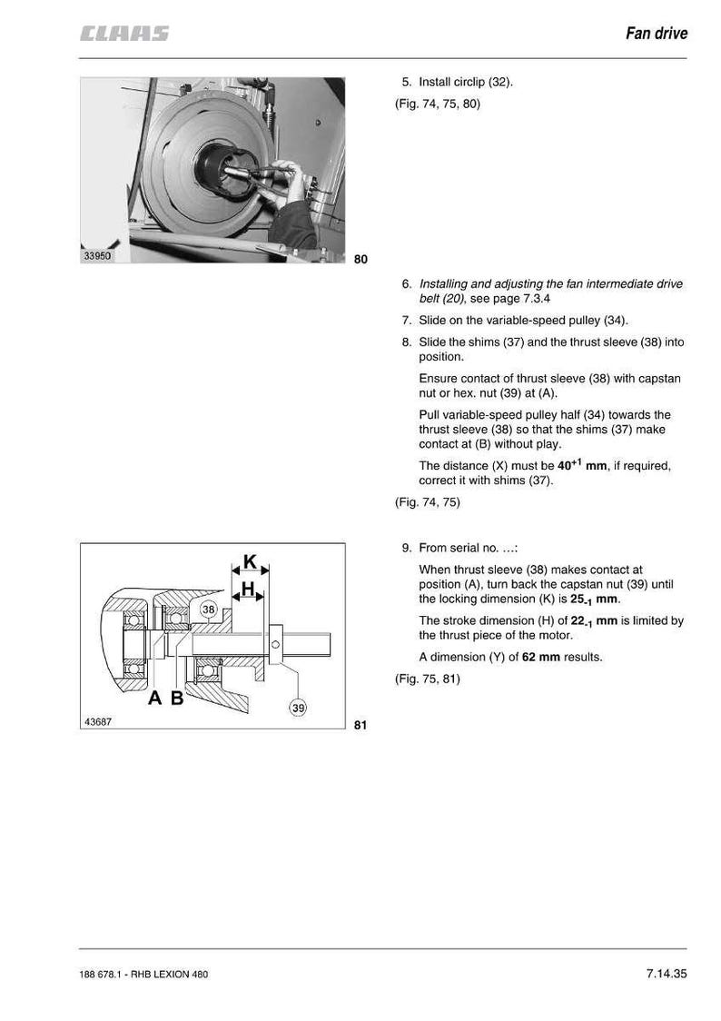 May include: Diagram of a fan drive assembly with labels and measurements. The diagram includes a thrust sleeve, capstan nut, and shims. The locking dimension (K) is 25.1 mm, and the stroke dimension (H) is 22.1 mm.