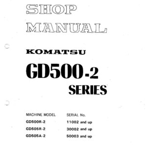K&ouml;nnte beinhalten: Ein wei&szlig;es Komatsu Shop Manual-Cover mit schwarzem Text. Der Titel lautet "SHOP MANUAL" &uuml;ber "KOMATSU GD500-2 SERIES". Darunter sind Maschinenmodelle und Seriennummern. Gedruckt in Japan.