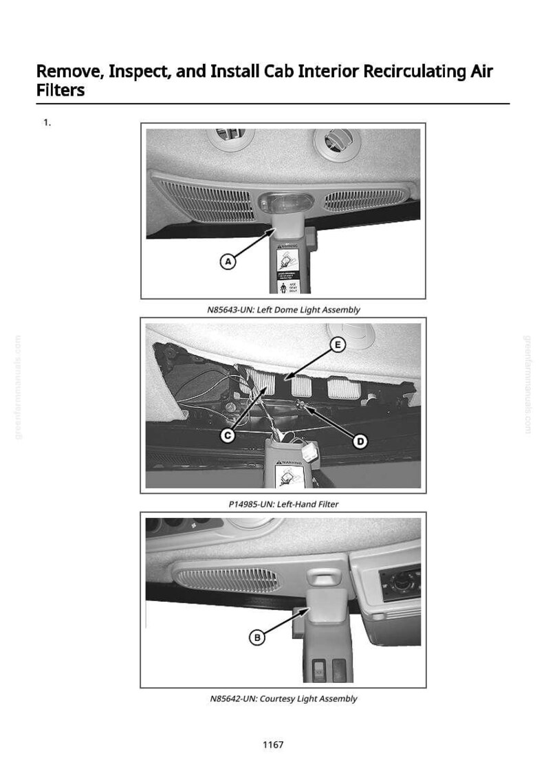 May include: Diagram illustrating the removal, inspection, and installation of cab interior recirculating air filters. The image shows close-ups of the left dome light assembly, left-hand filter, and courtesy light assembly, with labels A, B, C, D, and E.