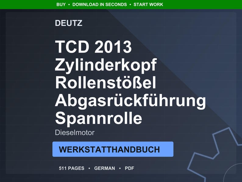 Deutz Tcd 2013 zylinderkopf rollenstößel abgasrückführung spannrolle Dieselmotor Workshop Manual PDF | Service Repair | Instant Download image 1