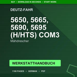 Deutz-Fahr 5650H 5660h 5660hts 5665hts 5690h 5690hts 5695hts com3 Combine Workshop Manual PDF | Service Repair | Instant Download image 1